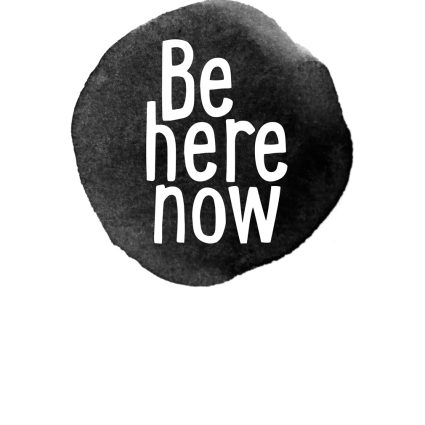 Be Here Now af Ten Valleys