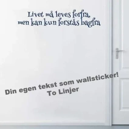 Din Egen Tekst - To Linjer - Wallsticker