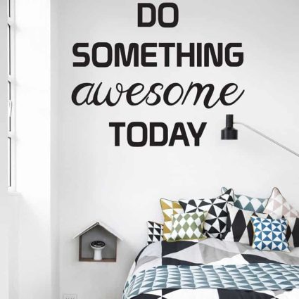 Do Something Awesome Today - Wallsticker