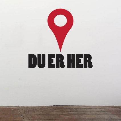 Du Er Her - Wallsticker