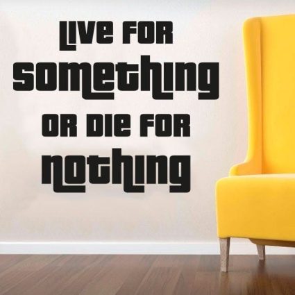 Live For Something - Wallsticker