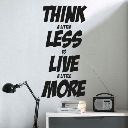 Think Less - Wallsticker