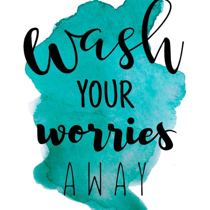 Wash your worries away - Turkis af Pluma Posters